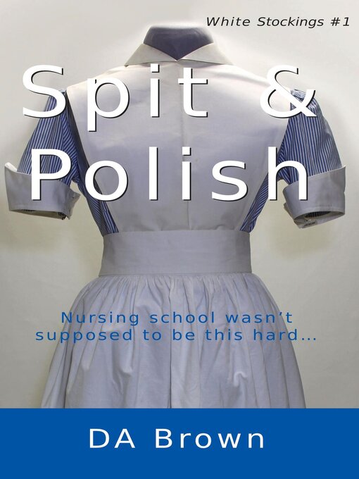 Title details for Spit and Polish by D A Brown - Available